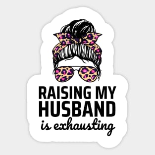 Raising My Husband Sticker